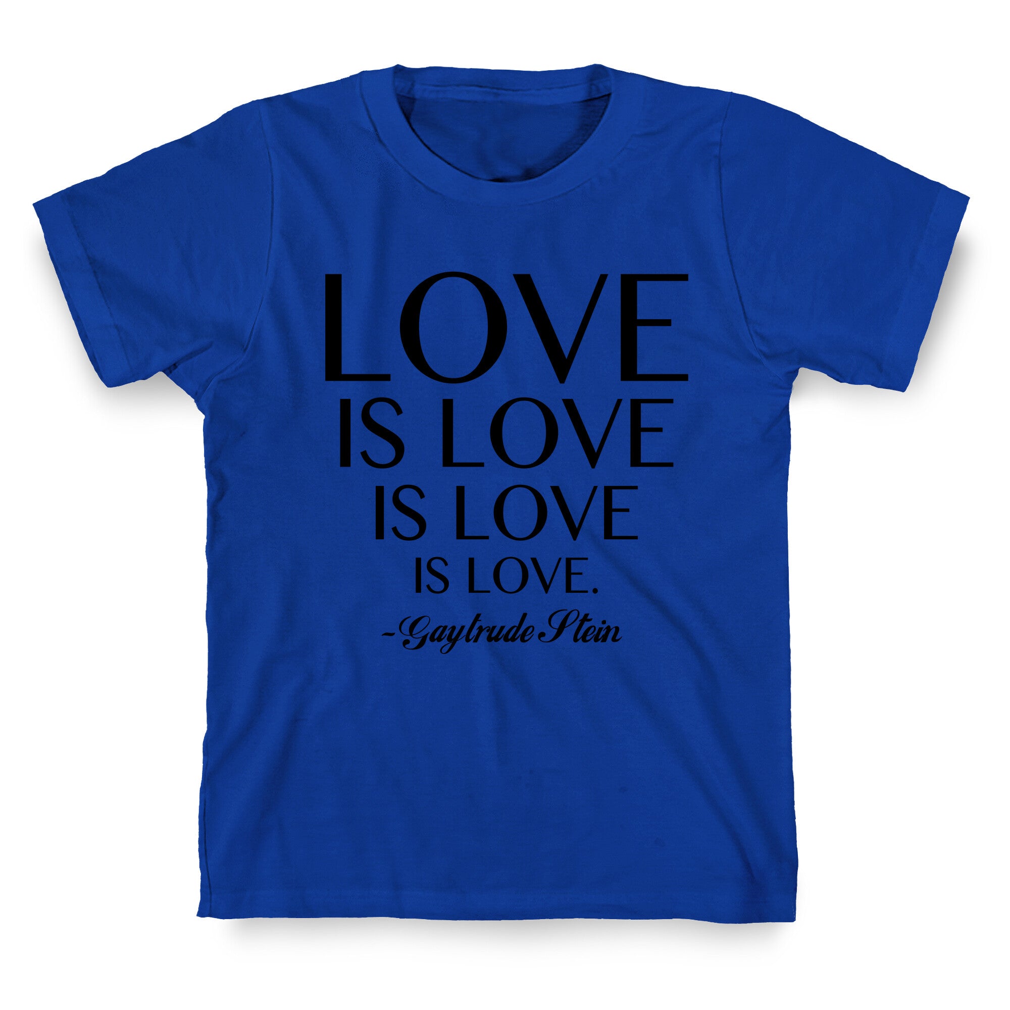 Love is Love T-Shirt